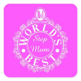 No.1 World’s Best Stepmum Classic White on pink Square Sticker