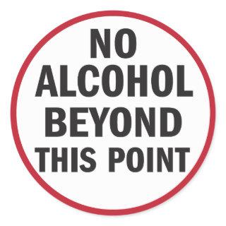 No Alcohol Beyond This Point sticker