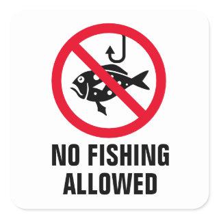 No fishing allowed forbidden to fish sign square sticker