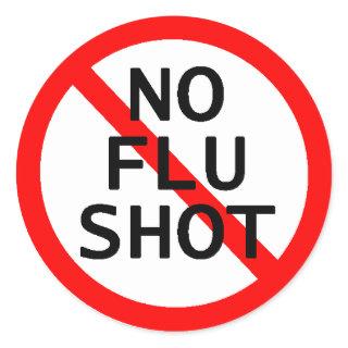 No Flu Shot Classic Round Sticker