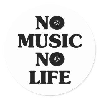 NO MUSIC NO LIFE CLASSIC ROUND STICKER