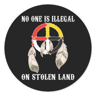 No One Illegal Stolen Land Native American Classic Round Sticker