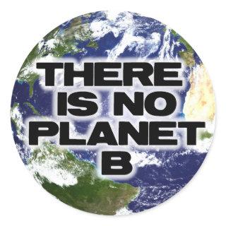 No Planet B Classic Round Sticker