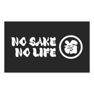 NO SAKE NO LIFE RECTANGULAR STICKER