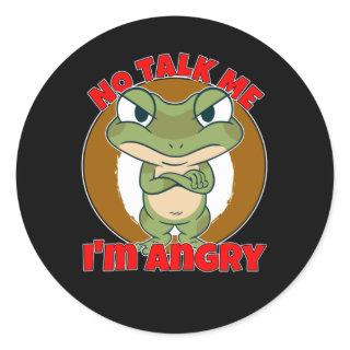 No Talk Me Im Angry Frog Classic Round Sticker
