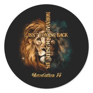 Normal Isn't Coming Back But Jesus Is Cross Christ Classic Round Sticker