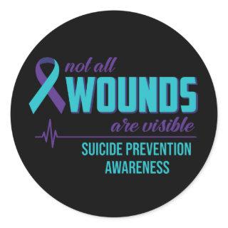 Not All Wounds Are Visible Suicide Prevention Clas Classic Round Sticker