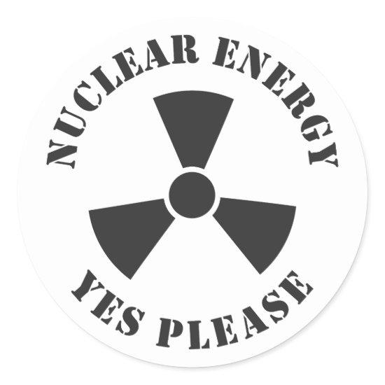 Nuclear Energy, Yes Please, Nuclear Power Invitati Classic Round Sticker