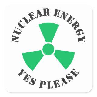 Nuclear Energy, Yes Please, Nuclear Power Square Sticker