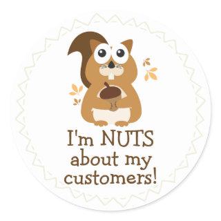 Nuts About My Customers Fall  Classic Round Sticker