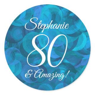 Ocean Blue 80 and Amazing Birthday Favor Classic Round Sticker