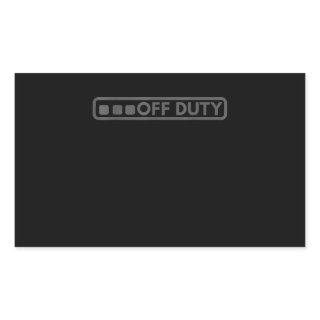 Off Duty Perfect For Police Army Law Enforcement Rectangular Sticker