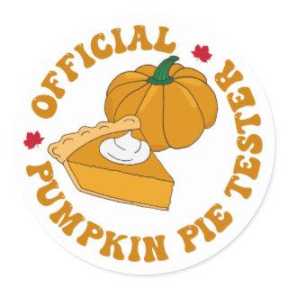 Official Pumpkin Pie Tester Funny Fall Quote Classic Round Sticker
