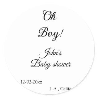 oh boy girl baby shower add name date year venue e classic round sticker