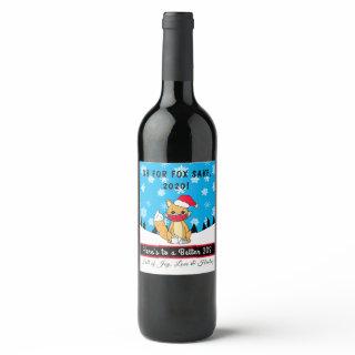 Oh for Fox Sake, 2020, Funny New Year Toast Wine Label
