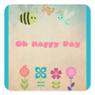 Oh Happy Day Whimsical Flowers and Cheerful Bugs Square Sticker