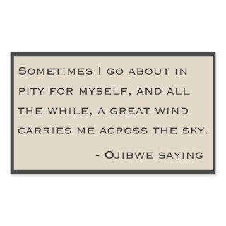 Ojibwe Saying Rectangular Sticker