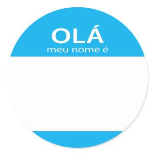 Ola Meu Nome E Portuguese hello name tag