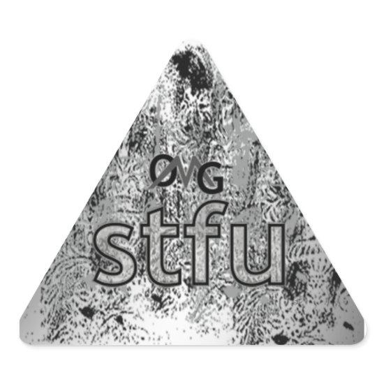 OMG! stfu Triangle Sticker