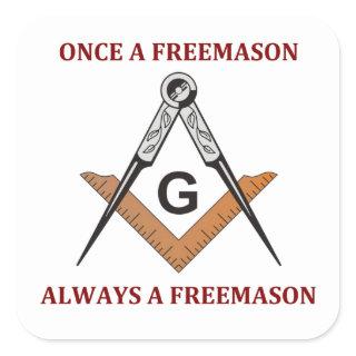 Once A Freemason Square Sticker
