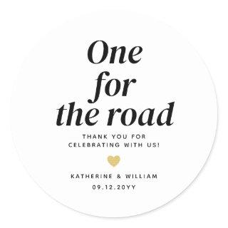 One for the Road Wedding Thank You Snack Favor Bag Classic Round Sticker