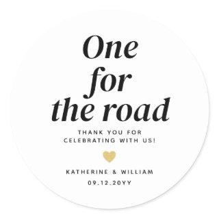 One for the Road Wedding Thank You Snack Favor Bag Classic Round Sticker