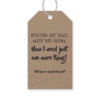 One More Thing - Funny Bridesmaid Proposal Gift Tags