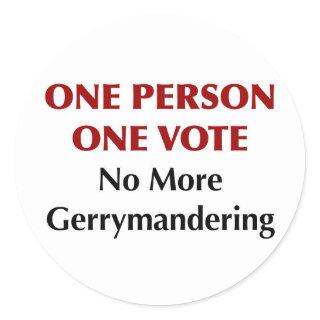 One Person One Vote, No More Gerrymandering Classic Round Sticker