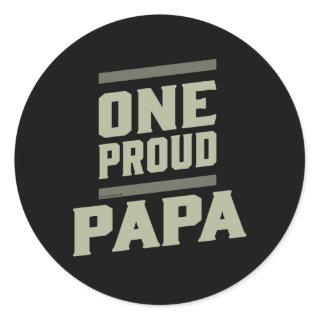 One Proud Papa Classic Round Sticker