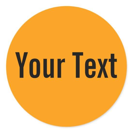 ONLY COLOR | orange + your text Classic Round Sticker