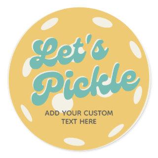 Orange Pickleball Let's Pickle Personalized Text Classic Round Sticker