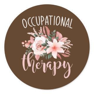 OT Exercise OTA Therapist Floral Occupational Classic Round Sticker