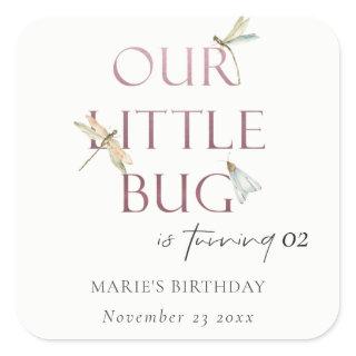 Our Little Bug Pink Dragonfly Any Age Birthday Square Sticker