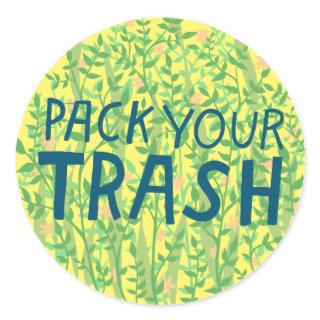 PACK YOUR TRASH No Littering Circle Art Classic Round Sticker