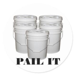 PAIL IT CLASSIC ROUND STICKER