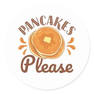 Pancakes Please Classic Round Sticker
