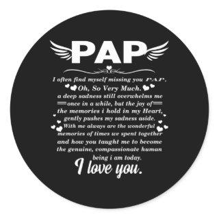 Pap In Heaven Memory Of My Dad Papa Grandpa Classic Round Sticker