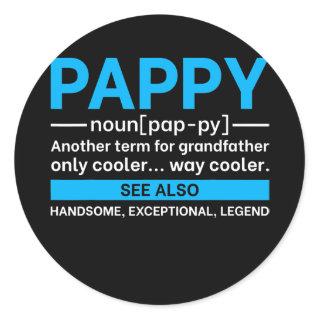 Pappy Fathers Day With Nice Pappy Definition Classic Round Sticker
