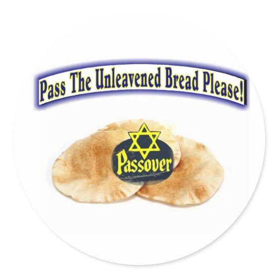 Pass The Unleavened Bread Please! Classic Round Sticker