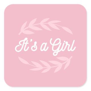 Pastel Pink leaves  - It's a Girl   Square Sticker