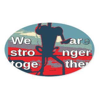 Patriotic Empowering USA Change, Stronger Together Oval Sticker