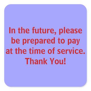 Pay At Time of Service Patient Billing Stickers