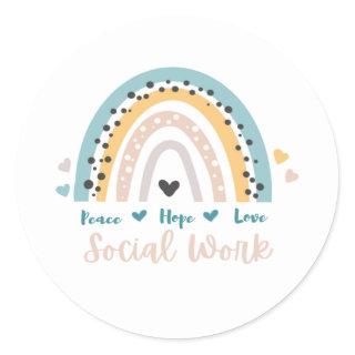 Peace Hope Love Social Work Round Sticker