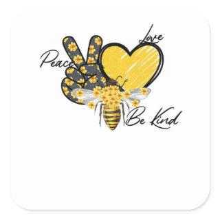 Peace Love Bee Kind Square Sticker