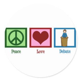 Peace Love Debate Classic Round Sticker