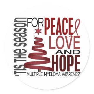 Peace Love Hope Christmas Holiday Multiple Myeloma Classic Round Sticker