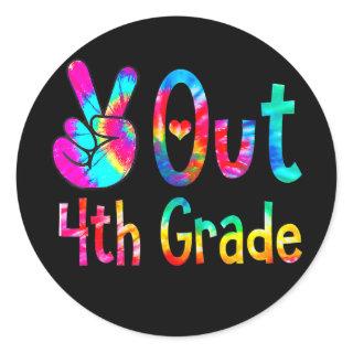 Peace Out 4th Grade Tie Dye Graduation Last Day Classic Round Sticker