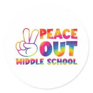 Peace Out Middle School Tie Dye Last Day Of School Classic Round Sticker