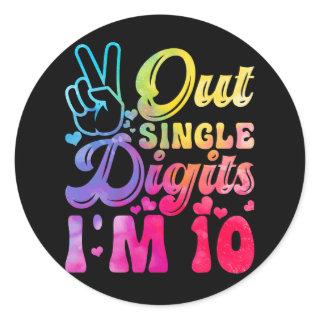 Peace Out Single Digits I_m 10 Year Old 10th Birth Classic Round Sticker