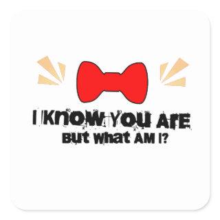 Pee Wee Herman I Know You Are But What Am I Square Sticker